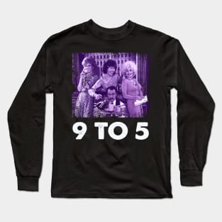 9 to 5 Vibes Vintage Chic Tees Celebrating the Iconic Office Comedy Long Sleeve T-Shirt